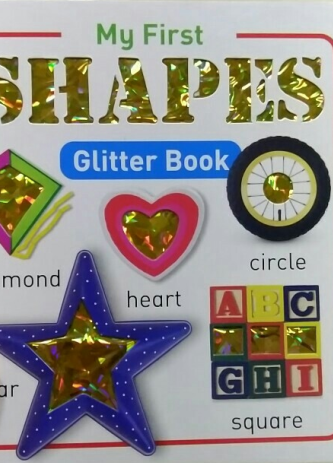 My First Shapes (Glitter Book)