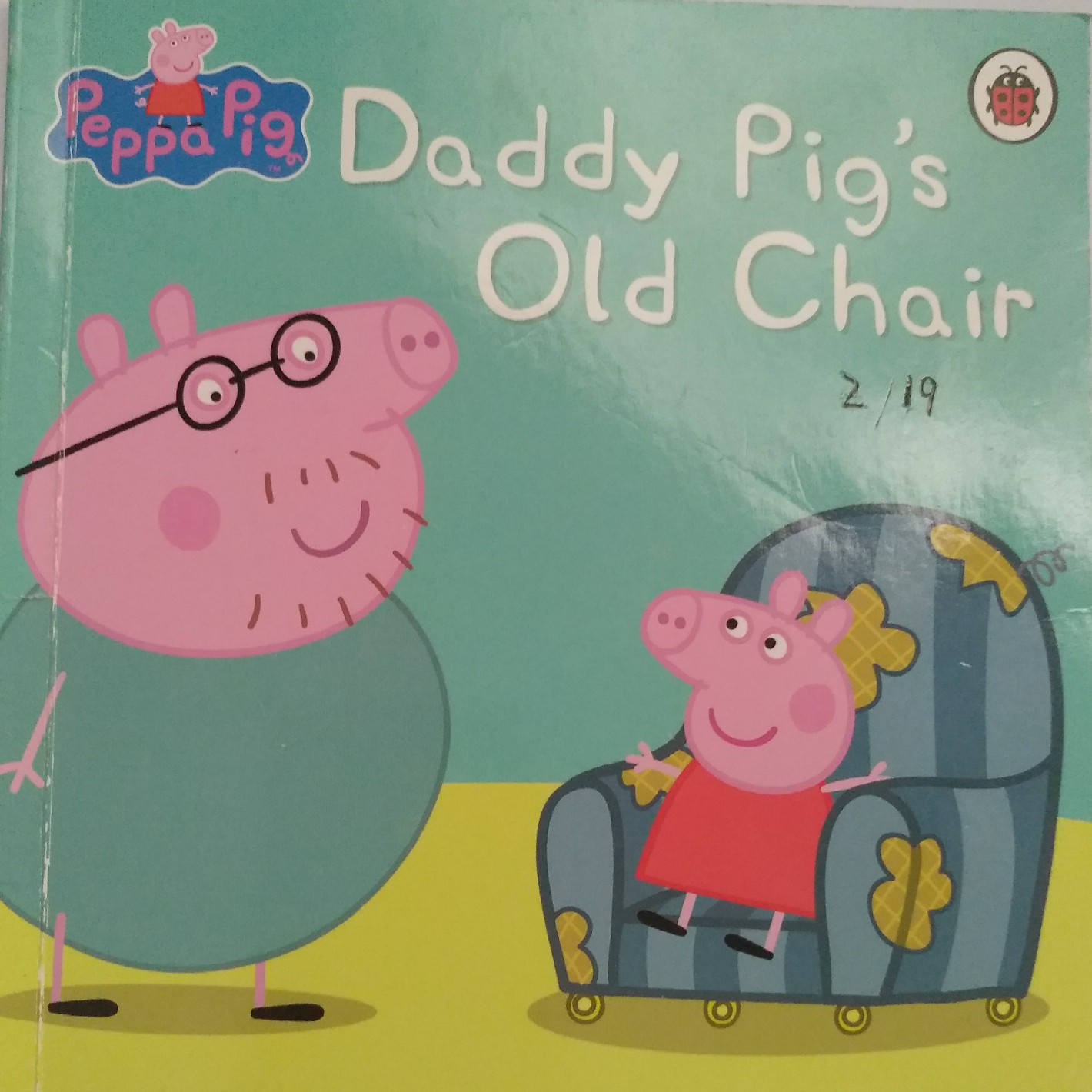 Daddy pig 's old chair