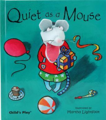 Puppet books Child's play: Quiet as a Mouse