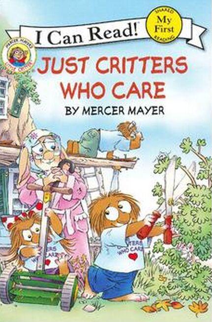 Little Critter: Just Critters Who Care