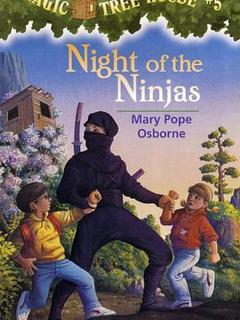 Magic Tree House #5: Night of the Ninjas