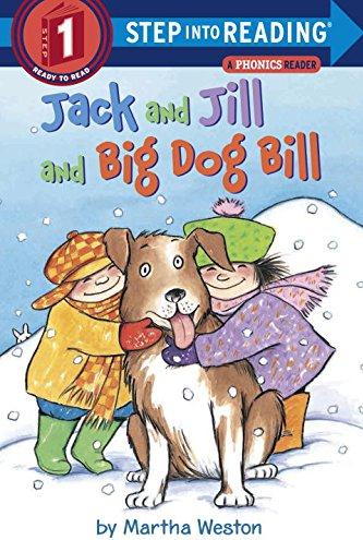 Step into Reading 1: Jack and Jill and Big Dog Bill