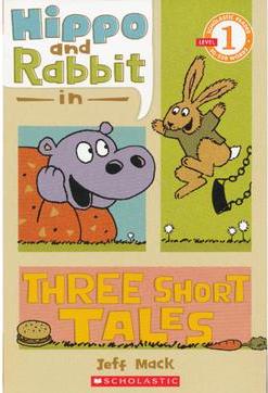 Hippo & Rabbit In Three Short Tales