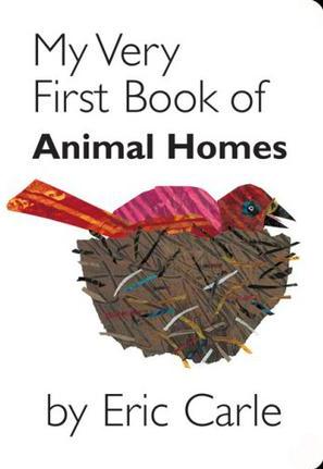 My Very First Book of Animal Homes