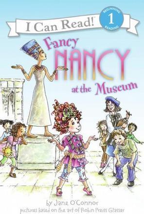 I Can Read 1: Fancy Nancy at the Museum
