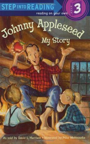 Johnny Appleseed My Story