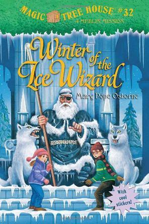 Magic Tree House Merlin Missions #4: Winter of the Ice Wizard
