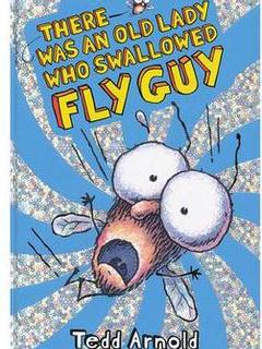 Fly Guy #04: There Was an Old Lady Who Swallowed FLY GUY