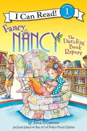 I Can Read 1: Fancy Nancy The Dazzling Book Report