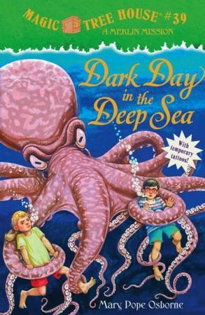 Magic Tree House #39: Dark Day in the Deep Sea