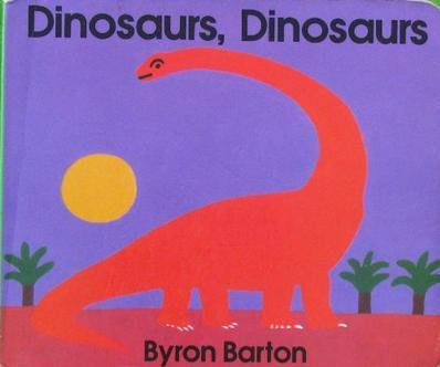 Dinosaurs, Dinosaurs Board Book