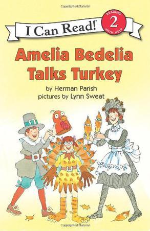 I Can Read! Level 2—Amelia Bedelia Talks Turkey