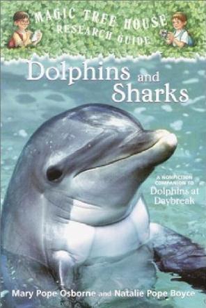 Magic Tree House Fact Tracker: Dolphins and Sharks