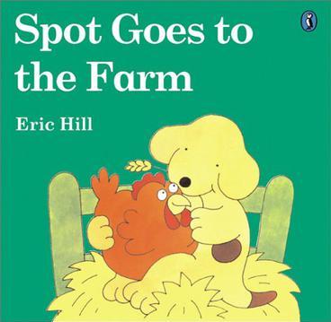 Spot Goes to the Farm