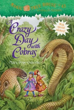 Magic Tree House #45: A Crazy Day With Cobras