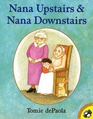 Nana Upstairs and Nana Downstairs