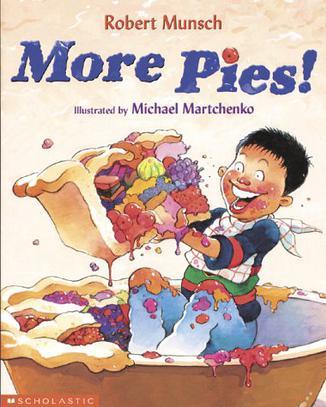 Robert Munsch Collection: More Pies!