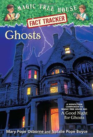 Magic Tree House Fact Tracker: Ghosts