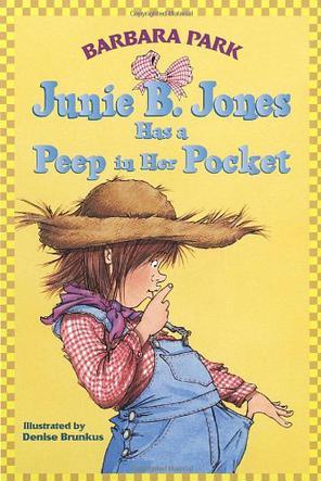 Junie B. Jones15#:Junie B. Jones Has a Peep in Her Pocket