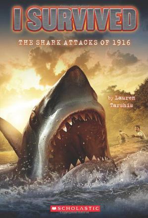 I Survived #2: I Survived the Shark Attacks of 1916