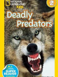 National Geographic Readers Level 2: Deadly Predators