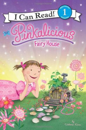 Pinkalicious: Fairy house