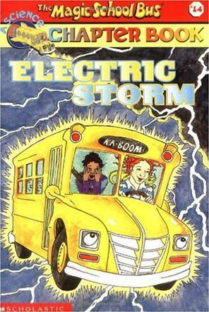 The Magic School Bus Chapter Book #14:Electric Storm