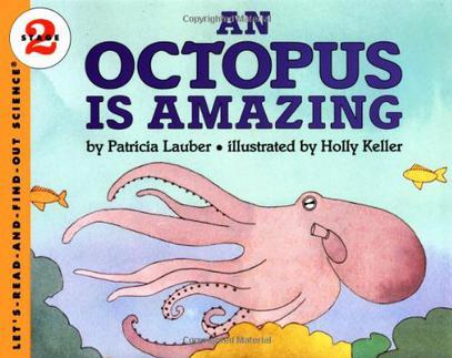 Let's-Read-and-Find-Out Science 2: An Octopus Is Amazing