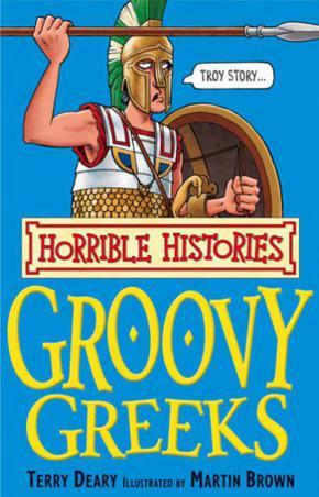 Horrible Histories:The Groovy Greeks