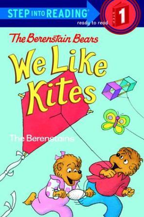 The Berenstain Bears We Like Kites