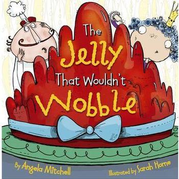 The Jelly That Wouldn't Wobble