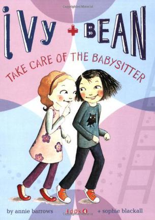 Ivy & Bean Take Care of the Babysitter