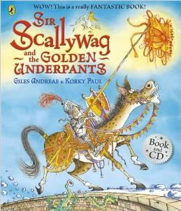 Sir Scallywag and the Golden Underpants