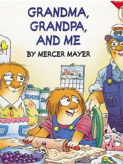 Little Critter: Grandma,grandpa and me