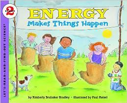 Let's-Read-and-Find-Out Science 2: Energy Makes Things Happen