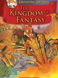 Geronimo Stilton and the Kingdom of Fantasy 1: The Kingdom of Fantasy