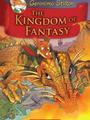 Geronimo Stilton and the Kingdom of Fantasy 1: The Kingdom of Fantasy
