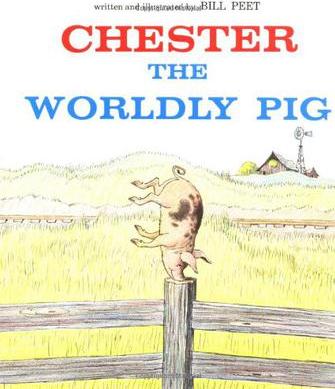 Chester the Worldly Pig 小豬切斯特