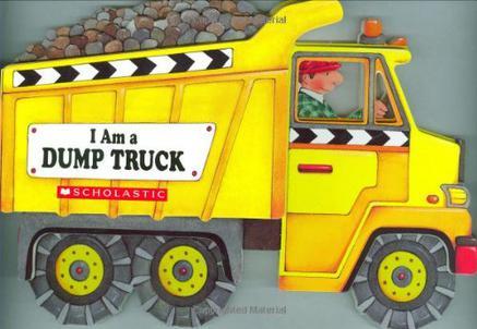 I Am A Dump Truck