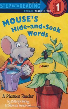 Step into Reading 1: Mouse's Hide-and-Seek Words