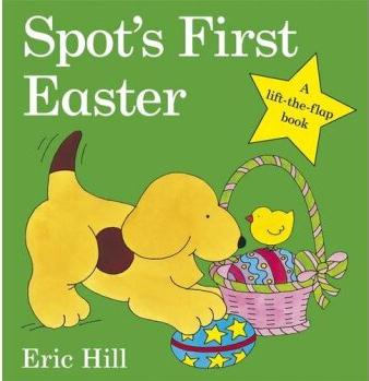 Spot's First Easter Board Book [2-5 sui]