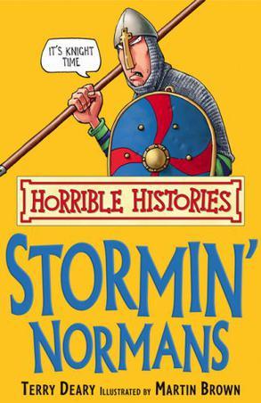 Horrible Histories:The Stormin' Normans