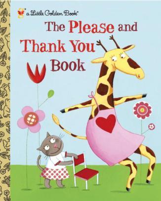 The Please and Thank You Book (Little Golden Book)