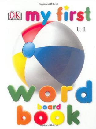 My First Word Board Book