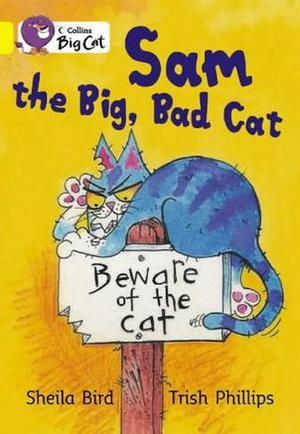 Sam the Big, Bad Cat(Collins Big Cat)