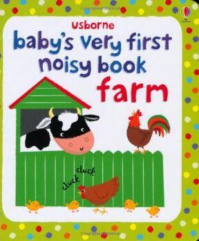 Baby's Very First Noisy Book Farm