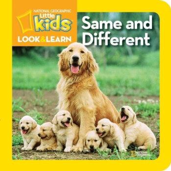 National Geographic Little Kids Look and Learn: Same and Different