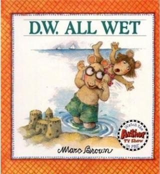 D.W. All Wet (D. W. Series)