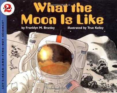 Let's-Read-and-Find-Out Science 2：What the Moon Is Like