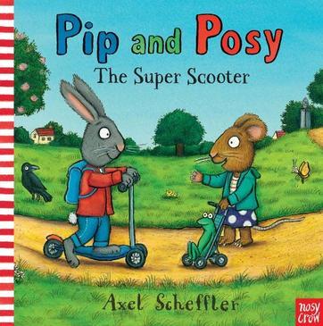 Pip and Posy：The Super Scooter